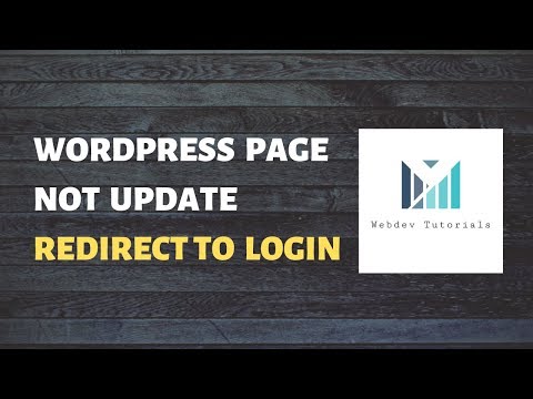 Wordpress Page Not Update Clike Update Redirect to Login Error Resolve All About By Webdev Tutorials