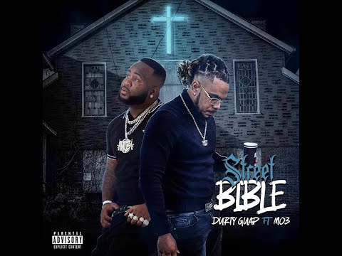 Durty Guap Ft. Mo3 - Street Bible (official Audio)