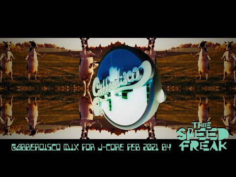 Gabberdisco Mix For J-Core Feb 2021 By The Speed Freak