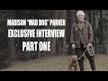 PART ONE - EXCLUSIVE INTERVIEW - MADISON "MAD DOG" PARKER - BULLET PROOF KENNELS