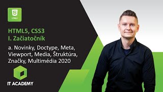 Online Kurz HTML5, CSS3 I. Začiatočník - Ukážka - Novinky, Viewport, Štruktúra, Značky