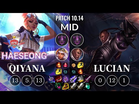 APK HaeSeong Qiyana vs Lucian Mid - KR Patch 10.14
