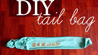 DIY | Tail Bag
