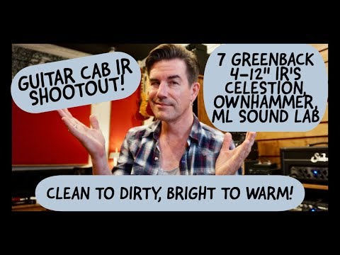 GUITAR CAB IR SHOOTOUT! Greenbacks/4-12" cabs, by PETE THORN