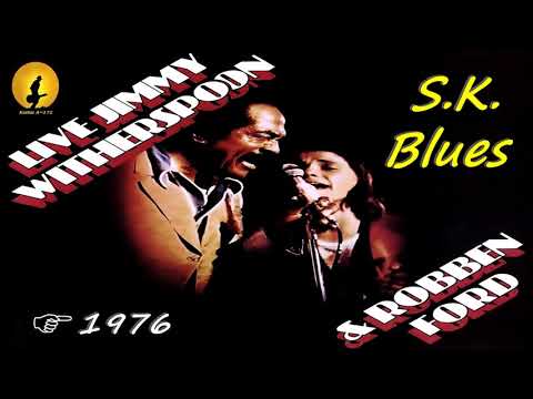 Jimmy Witherspoon & Robben Ford - S.K. Blues (Kostas A~171)