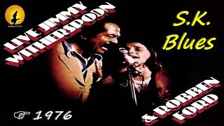 Jimmy Witherspoon &amp; Robben Ford - S.K. Blues (Kostas A~171)