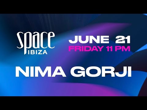 Nima Gorji - Live From Space Ibiza At Club Eden | Pure Ibiza Radio | June 2024