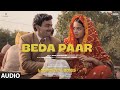 Beda Paar (Audio) | Laapataa Ladies | Sona Mohapatra | Ram Sampath |  Aamir Khan Productions