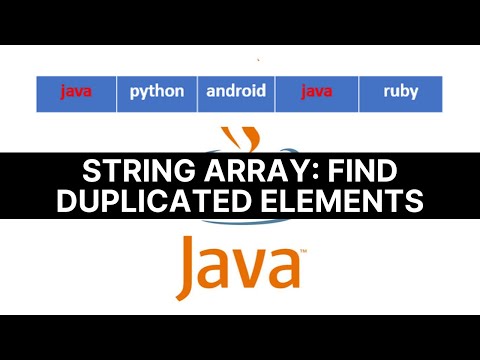 Java Tutorial How To Find Duplicated Elements In A String Array