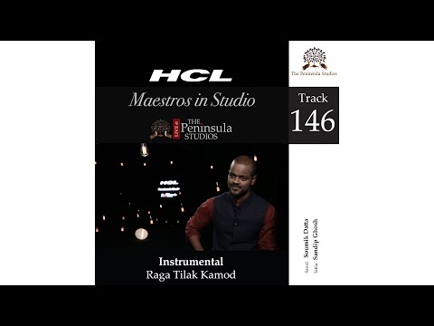 Raga Tilak Kamod-Soumik Datta (Sarod)-HCL Maestros in Studio Live @The Peninsula Studios