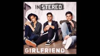 Girlfriend - In Stereo