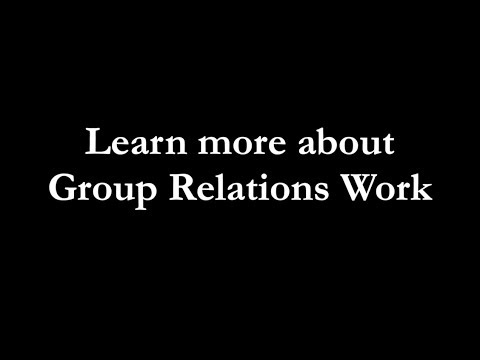 Learn more about group relations work