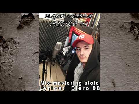 BLERO 08 - HAJDE TREGOM (official song)