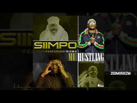 Siimpo X Dizmo - Mu Hustling (Audio) #ZedMusic