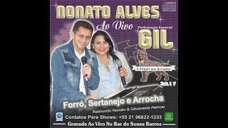 Nonato Alves & Gil - 2017 - Forró E Sertanejo