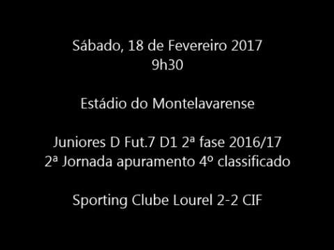 AFL Jun.D Fut.7 D1 2ªF 4ºApuramento 16/17 - Jornada 2 Lourel 2-2 CIF