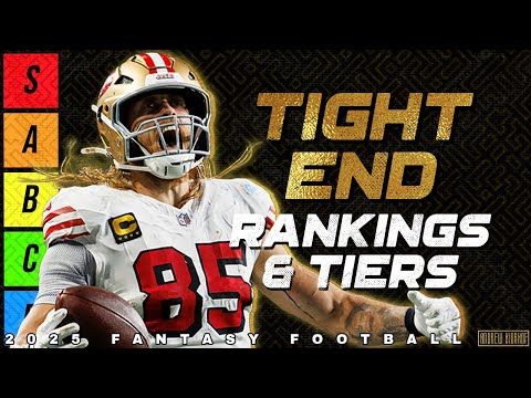 Top 24 Tight End Rankings & Tiers - 2025 Fantasy Football