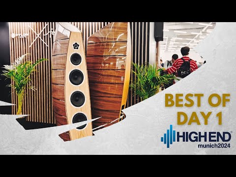 High End Munich 2024 Coverage - Day 1