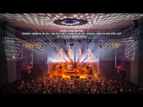 Pigeons Playing Ping Pong: "Horizon DisNYE" Live at Madison Theater 12/31/17 [Pro-Shot]