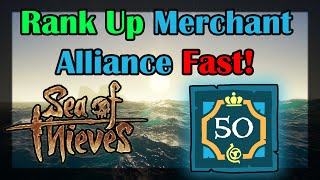 Sea Of Thieves: Fastest Way To Rank Up Merchant Alliance