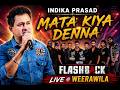 Mata Kiya Denna Indika Prasad Live At Weerawila With Flashback Music Band