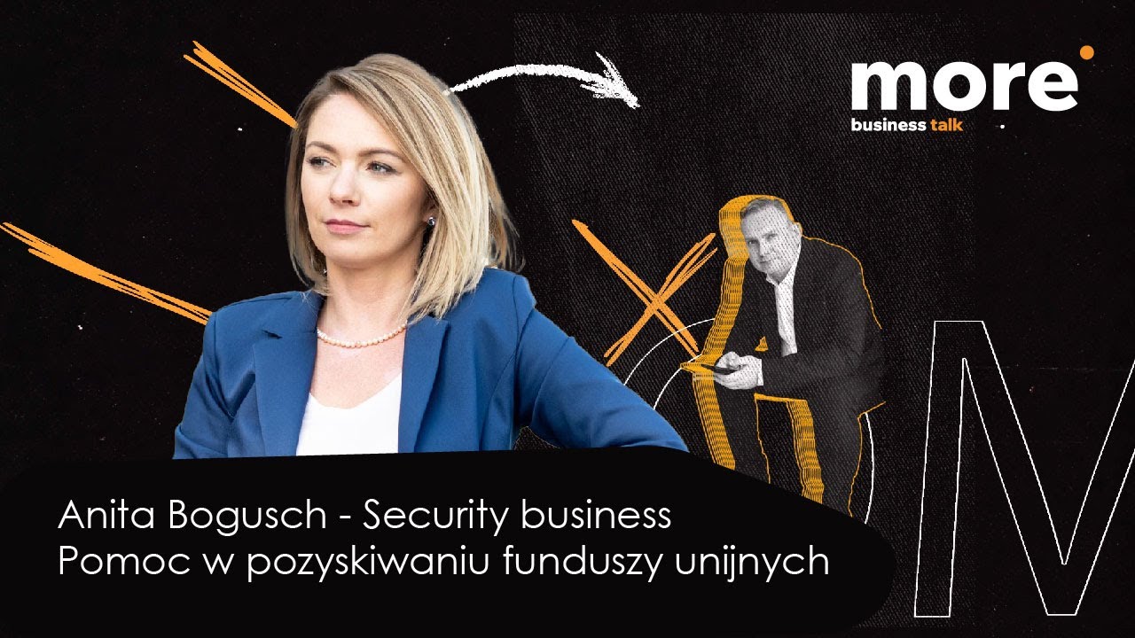 Anita Bogush - Security Business - More Business Talk