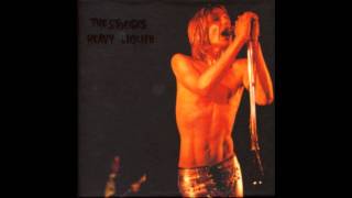 Iggy And The Stooges - I Got a Right    (Olympic Studios)