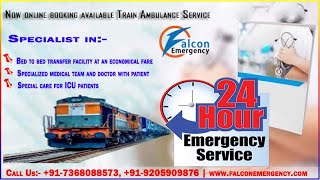 Train Ambulance from Patna and Ranchi - Falcon Emergency