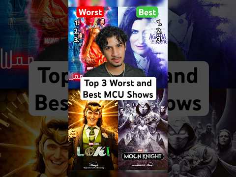 Top 3 Worst and Best MCU Shows