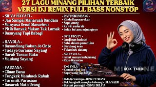 Download lagu 27 Lagu Minang Terpopuler Untuk Menemani Weekend Versi DJ Remix Full Bass 2 Jam Nonstop Viral Tiktok mp3 Download lagu 27 Lagu Minang Terpopuler Untuk Menemani Weekend Versi DJ Remix Full Bass 2 Jam Nonstop Viral Tiktok mp3
