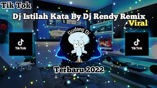 Download lagu DJ ISTILAH KATA BY DJ RENDY REMIX ||Terbaru 2022 mp3