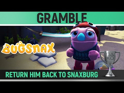 Bugsnax - Gramble - Return every Grumpus to Snaxburg  🏆 - All Main Missions - Trophy Guide