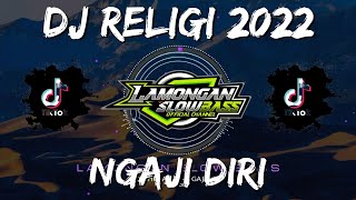 Download lagu DJ SHOLAWAT NGAJI DIRI GUS SANDI STYLE BANYUWANGIAN SLOW FULL BASS mp3