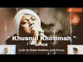 KHUSNUL KHOTIMAH OPICK Cover By RobbyGustiana LutfiFirman Instrumental Suling Violin