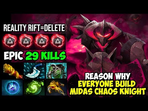 This is Why Everyone Build Midas on Chaos Knight | No Escape Reality Rift=Delete 29Kills DOTA 2