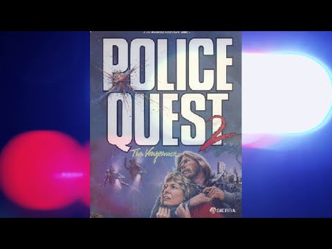 Police Quest II: The Vengeance - FULL GAME