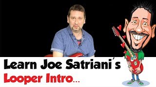 Joe Satriani - Looper Riff Lesson