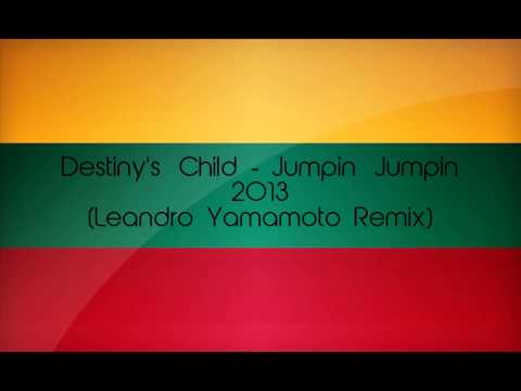 Destiny's Child - Jumpin Jumpin 2013 (Leandro Yamamoto Remix)