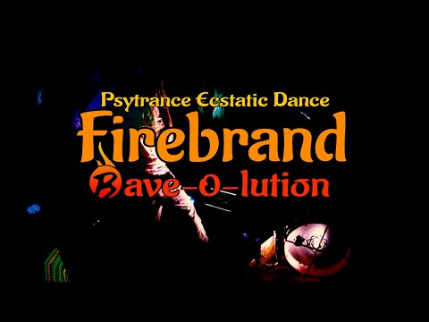 FIREBRAND @ Rave-O-Lution - Psytrance - Ecstatic Dance ~ Full Set