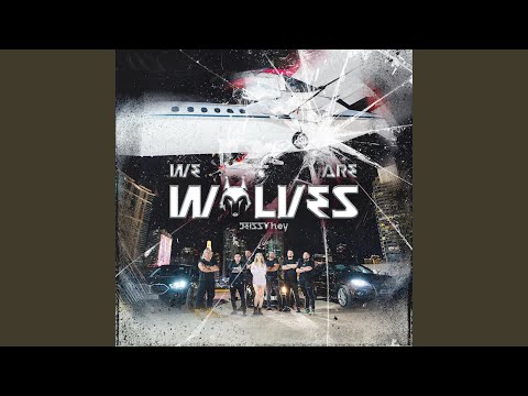 We are wolves (feat. JShanchez)