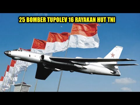 When 25 Tupolev 16 Bombers Celebrated the Indonesian National Armed Forces Anniversary