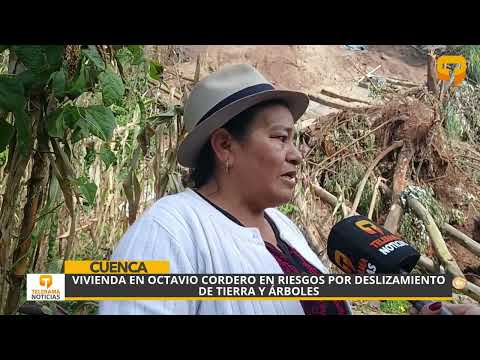 Vivienda en Octavio Cordero en riesgos por deslizamiento de tierra y árboles