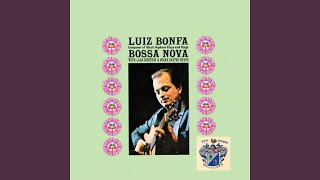 Luiz Bonfa - Sambalamento video