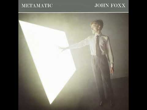 JOHN FOXX – Metamatic – 1980 – Full album – Vinyl
