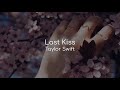 Last Kiss - Taylor Swift (lyrics)