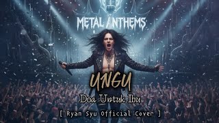 Download lagu 🎶UNGU - Doa Untuk Ibu || AI Power Rock Cover (Ryan Syu ) #music  mp3