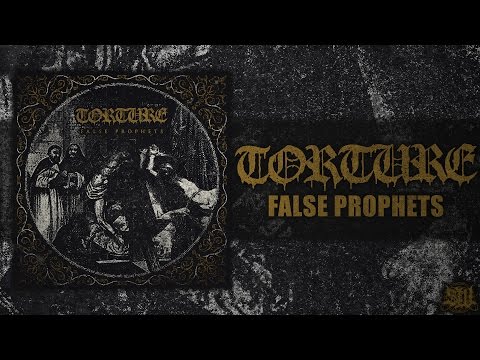 TORTURE - FALSE PROPHETS [OFFICIAL EP STREAM] (2016) SW EXCLUSIVE