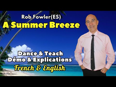 A Summer Breeze Line Dance (Dance & Teach / Démo & Explications / French & English)