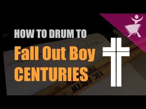 How to play “Fall Out Boy” - Centuries on drums