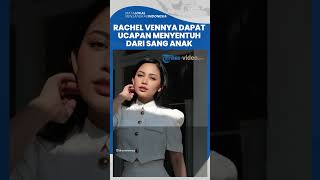 Rachel Vennya Dapat Pesan Menyentuh dari Sang Anak seusai Ikut Ungkap Perselingkuhan Zize -Salim
